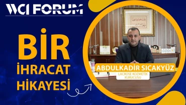 Wci Forum sayesinde Lacrose Kozmetik, 4 yılda Afrika’da 10 ülkeye ihracat yaptı!